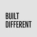 BUILT__DIFFERENT