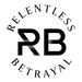 relentlessbetrayal