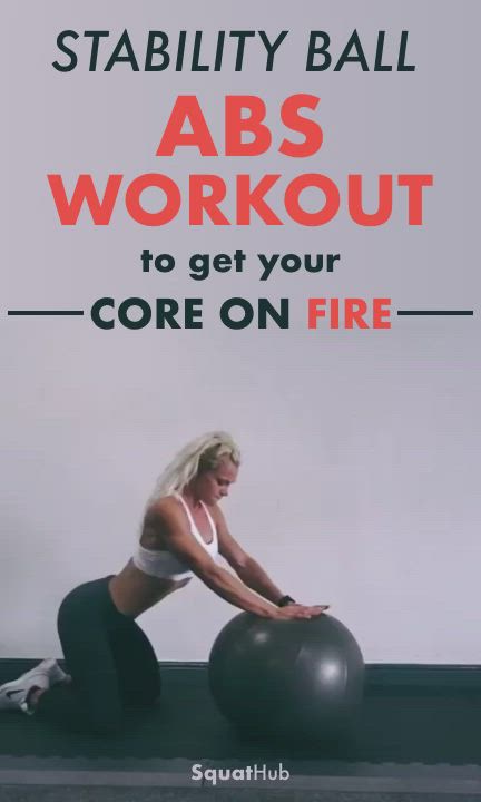 This may contain: a woman is doing an abs workout on a ball with the words, stability ball abs workout to get your core on fire