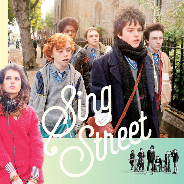 Sing Street (Original Motion Picture Soundtrack) 