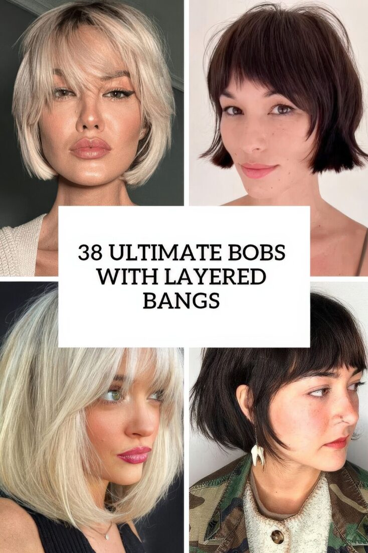 38 Ultimate Bobs With Layered Bangs