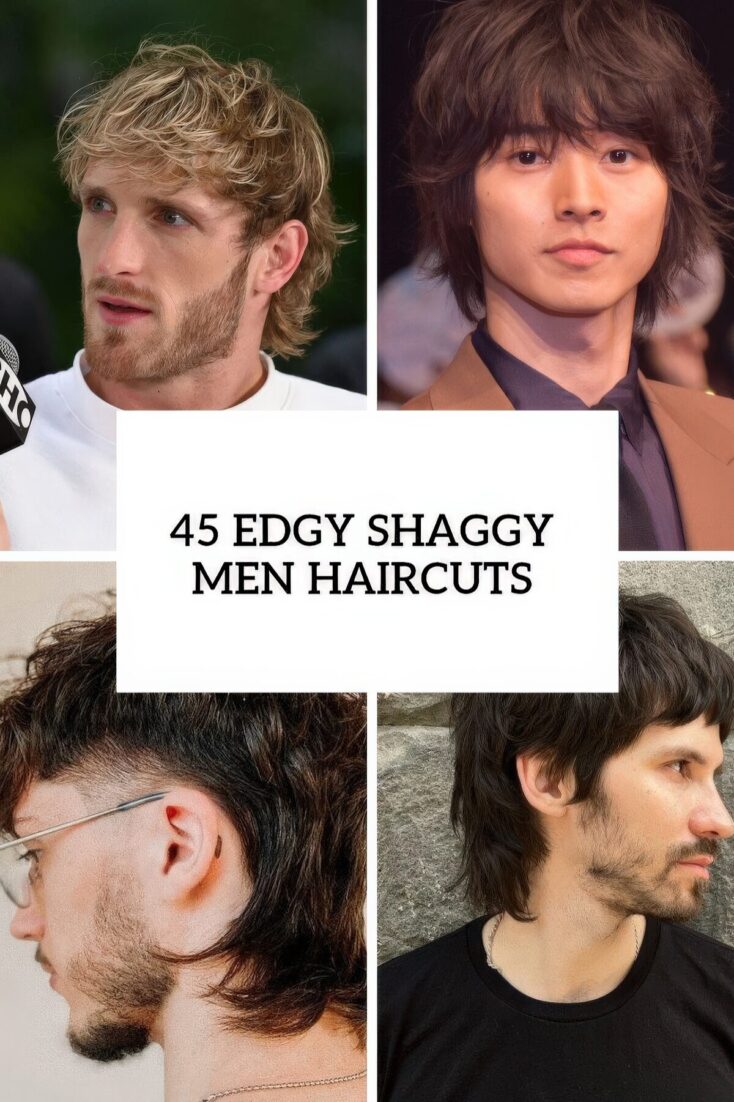 45 Edgy Shaggy Men Haircuts