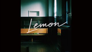 米津玄師 - Lemon