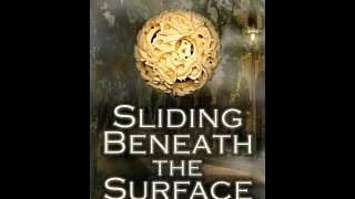 Sliding Beneath the Surface [The St. Augustine Trilogy: Book I]