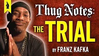 The Trial (Franz Kafka) – Thug Notes Summary & Analysis