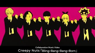 Creepy Nuts - Bling-Bang-Bang-Born