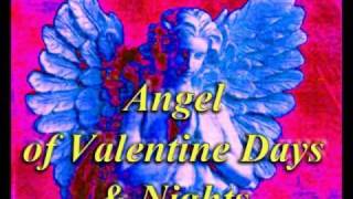 Angel of Valentine Days and Nights