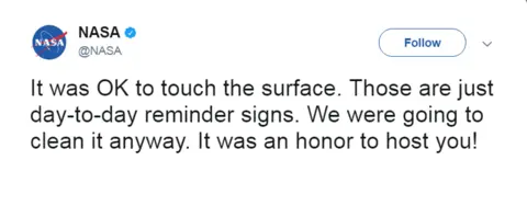 Twitter/@NASA NASA tweets: "It was OK to touch the surface. Those are just day-to-day reminder signs. We were going to clean it anyway. It was an honor to host you!"