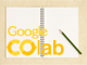 Google Colaboratory