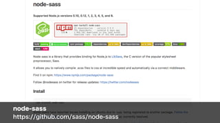 node-sass
https://github.com/sass/node-sass
 