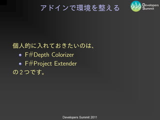 F#Depth Colorizer
    F#Project Extender
2
 