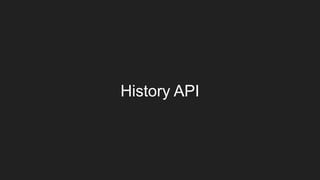 History API
 