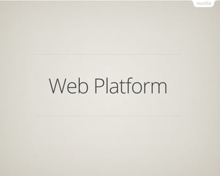 Web Platform
 