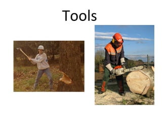 Tools	
 