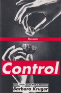 Barbara Kruger: Remote Control