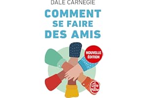 Comment se faire des amis (Nouvelle édition)