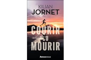 Courir ou mourir