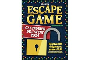 Calendrier de l'Avent Escape Game 2024: Résolvez 24 énigmes et sauvez Noël. Une activité divertissante pour toute la famille.