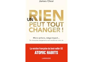 Un rien peut tout changer: De minuscules changements vont transformer votre vie