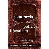 Political Liberalism (Columbia Classics in Philosophy)