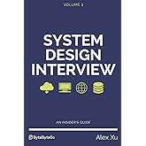 System Design Interview – An insider's guide