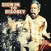 SIGN IN TO DISOBEY