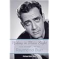 Hiding in Plain Sight: The Secret Life of Raymond Burr (Applause Books)