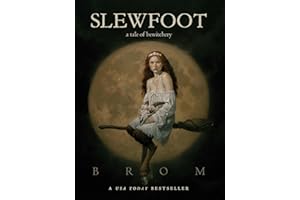 Slewfoot: A Tale of Bewitchery