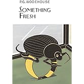 Something Fresh (Collector's Wodehouse)