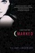 Marked (House of Night #1) by P.C. Cast