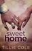 Sweet Home (Sweet Home, #1) by Tillie Cole