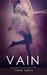 Vain (The Seven Deadly, #1) by Fisher Amelie