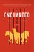 The Enchanted by Rene Denfeld