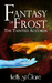 Fantasy of Frost (The Tainted Accords #1) by Kelly St. Clare