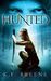 Hunted (The Warrior Chronicles, #2) by K.F. Breene