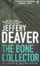 The Bone Collector (Lincoln Rhyme, #1) by Jeffery Deaver