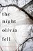 The Night Olivia Fell by Christina McDonald