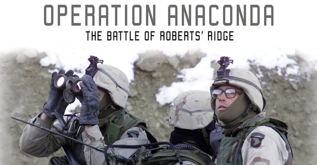 Operation Anaconda: The Battle of Roberts' Ridge