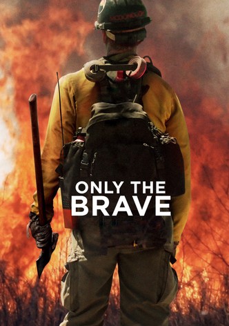 Only the Brave