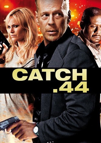 Catch.44