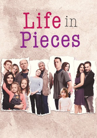 Life in Pieces