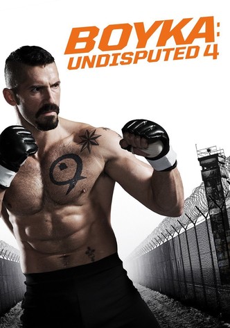 Boyka: Undisputed IV