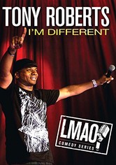 Tony Roberts: I'm Different