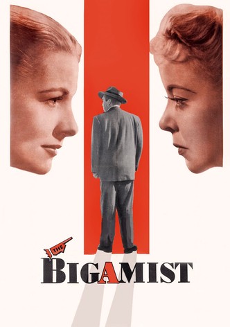 The Bigamist