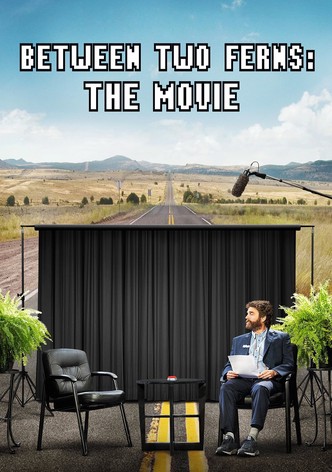 Between Two Ferns: The Movie