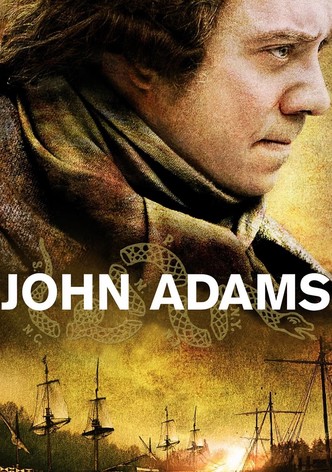 John Adams - Freiheit für Amerika