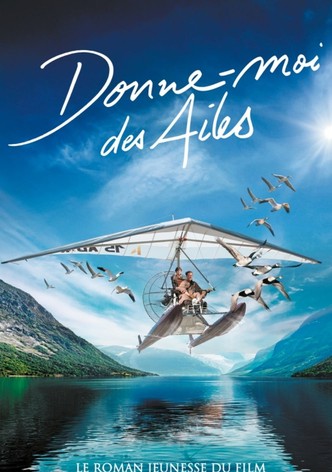 Donne-moi des ailes