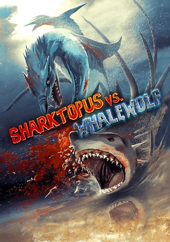 Sharktopus vs. Whalewolf