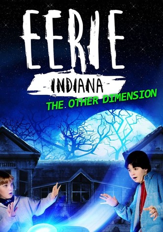 Eerie, Indiana: The Other Dimension