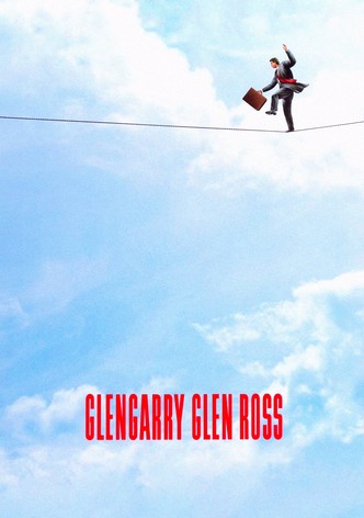 Glengarry Glen Ross